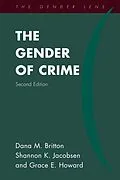 ePUB The Gender of Crime von Dana M. Britton, Shannon K. Jacobsen, Grace E. Howard