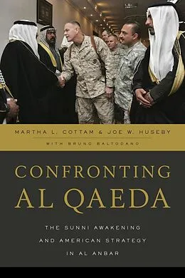 E-Book (epub) Confronting al Qaeda von Martha L. Cottam, Joe W. Huseby