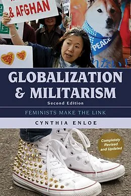 E-Book (epub) Globalization and Militarism von Cynthia Enloe