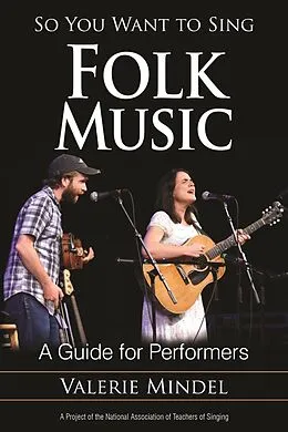 E-Book (epub) So You Want to Sing Folk Music von Valerie Mindel