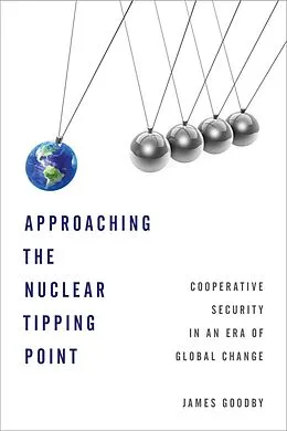 E-Book (epub) Approaching the Nuclear Tipping Point von James E. Goodby
