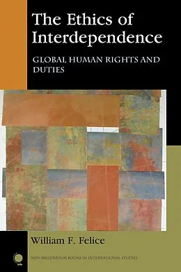 E-Book (epub) The Ethics of Interdependence von William F. Felice