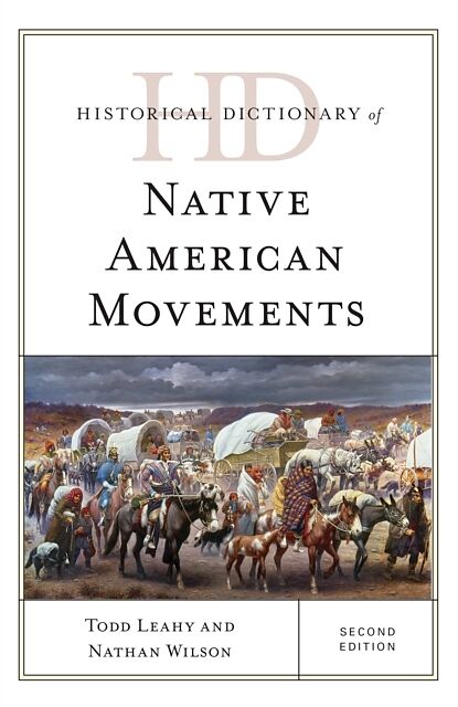 Historical Dictionary of Native American Movements