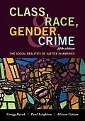 E-Book (epub) Class, Race, Gender, and Crime von Gregg Barak, Paul Leighton, Allison Cotton