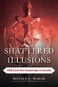 E-Book (epub) Shattered Illusions von Donald G. Mahar