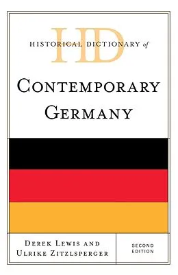 E-Book (epub) Historical Dictionary of Contemporary Germany von Derek Lewis, Ulrike Zitzlsperger