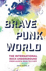 Livre Relié Brave Punk World de James Greene Jr.