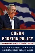 E-Book (epub) Cuban Foreign Policy von 