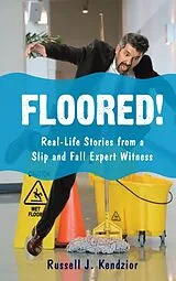 Fester Einband Floored! von Russell J. Kendzior