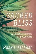 E-Book (epub) Sacred Bliss von Mark S. Ferrara