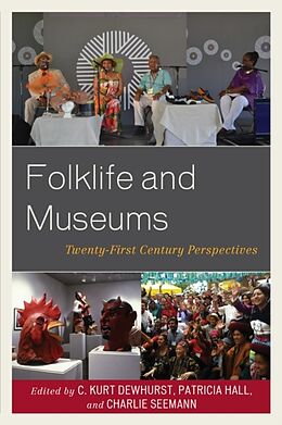 Fester Einband Folklife and Museums von C. Kurt Hall, Patricia Seemann, Charlie Dewhurst