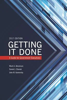 E-Book (epub) Getting It Done von Mark A. Abramson, Daniel Chenok, John M. Kamensky