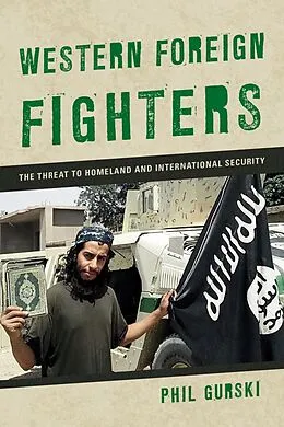 E-Book (epub) Western Foreign Fighters von Phil Gurski