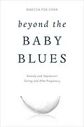 E-Book (epub) Beyond the Baby Blues von Rebecca Fox Starr