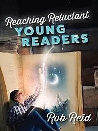 E-Book (epub) Reaching Reluctant Young Readers von Rob Reid