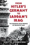 E-Book (epub) From Hitler's Germany to Saddam's Iraq von Scott A. Silverstone