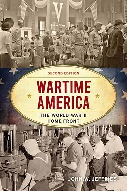 E-Book (epub) Wartime America von John W. Jeffries