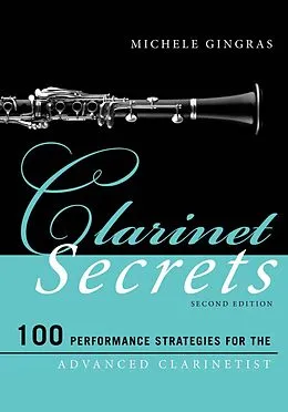 E-Book (epub) Clarinet Secrets von Michele Gingras