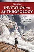 E-Book (epub) The New Invitation to Anthropology von Luke Eric Lassiter, Eric I. Karchmer, Dana E. Powell