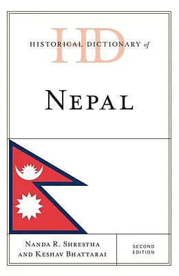 E-Book (epub) Historical Dictionary of Nepal von Nanda R. Shrestha, Keshav Bhattarai