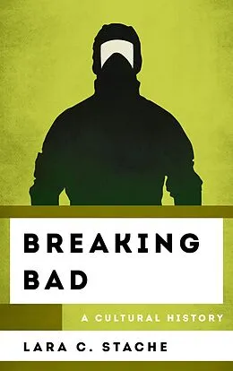 E-Book (epub) Breaking Bad von Lara C. Stache