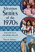 E-Book (epub) Television Series of the 1970s von Vincent Terrace