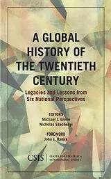 Kartonierter Einband (Kt) Global History of the Twentieth Century von Michael J. (EDT) Green, Nicholas (EDT) Szechenyi