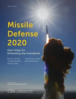 E-Book (epub) Missile Defense 2020 von Thomas Karako, Ian Williams