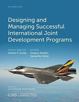 E-Book (epub) Designing and Managing Successful International Joint Development Programs von Gregory Sanders, Samantha Cohen