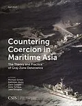 E-Book (epub) Countering Coercion in Maritime Asia von Michael Green, Kathleen Hicks, Zack Cooper