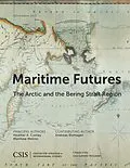 E-Book (epub) Maritime Futures von Heather A. Conley, Matthew Melino