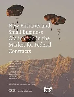 E-Book (epub) New Entrants and Small Business Graduation in the Market for Federal Contracts von Andrew P. Hunter, Samantha Cohen
