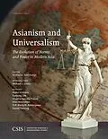 E-Book (epub) Asianism and Universalism von Michael J. Green