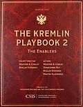 E-Book (epub) The Kremlin Playbook 2 von Heather A. Conley, Ruslan Stefanov, Donatienne Ruy
