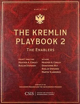E-Book (epub) The Kremlin Playbook 2 von Heather A. Conley, Ruslan Stefanov, Donatienne Ruy