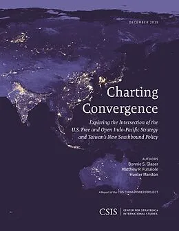 E-Book (epub) Charting Convergence von Bonnie S. Glaser, Matthew P. Funaiole, Hunter Marston