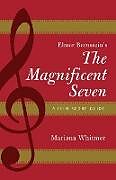 Couverture cartonnée Elmer Bernstein's The Magnificent Seven de Mariana Whitmer