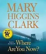 Audio CD (CD/SACD) Where Are You Now? von Mary Higgins Clark