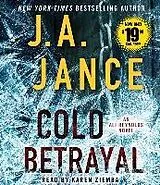 Audio CD (CD/SACD) Cold Betrayal von J A Jance
