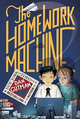 E-Book (epub) The Homework Machine von Dan Gutman