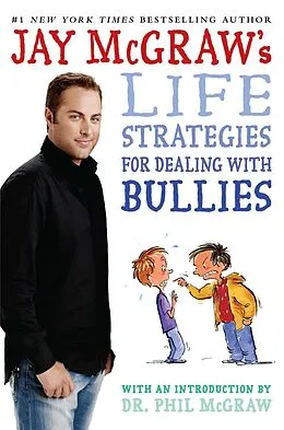 E-Book (epub) Jay McGraw's Life Strategies for Dealing with Bullies von Jay McGraw