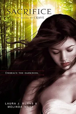 E-Book (epub) Sacrifice von Laura J. Burns, Melinda Metz