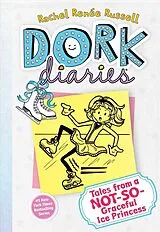 Fester Einband Dork Diaries 04. Tales from a Not-So-Graceful Ice Princess von Rachel Renee Russell