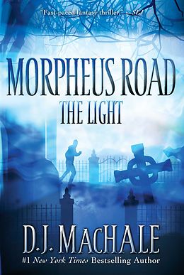 E-Book (epub) Morpheus Road 01. The Light von D. J. MacHale