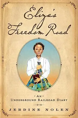 E-Book (epub) Eliza's Freedom Road von Jerdine Nolen