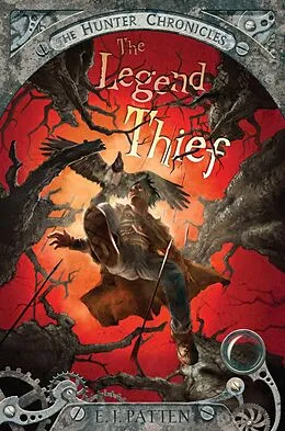 E-Book (epub) The Legend Thief von E. J. Patten