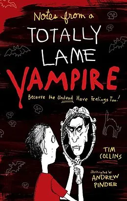 E-Book (epub) Notes from a Totally Lame Vampire von Tim Collins