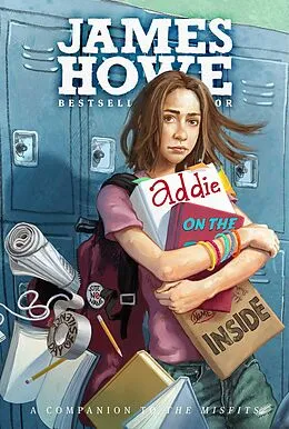 E-Book (epub) Addie on the Inside von James Howe