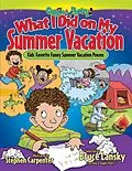 E-Book (epub) What I Did on My Summer Vacation von Bruce Lansky