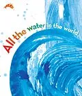 E-Book (epub) All the Water in the World von George Ella Lyon